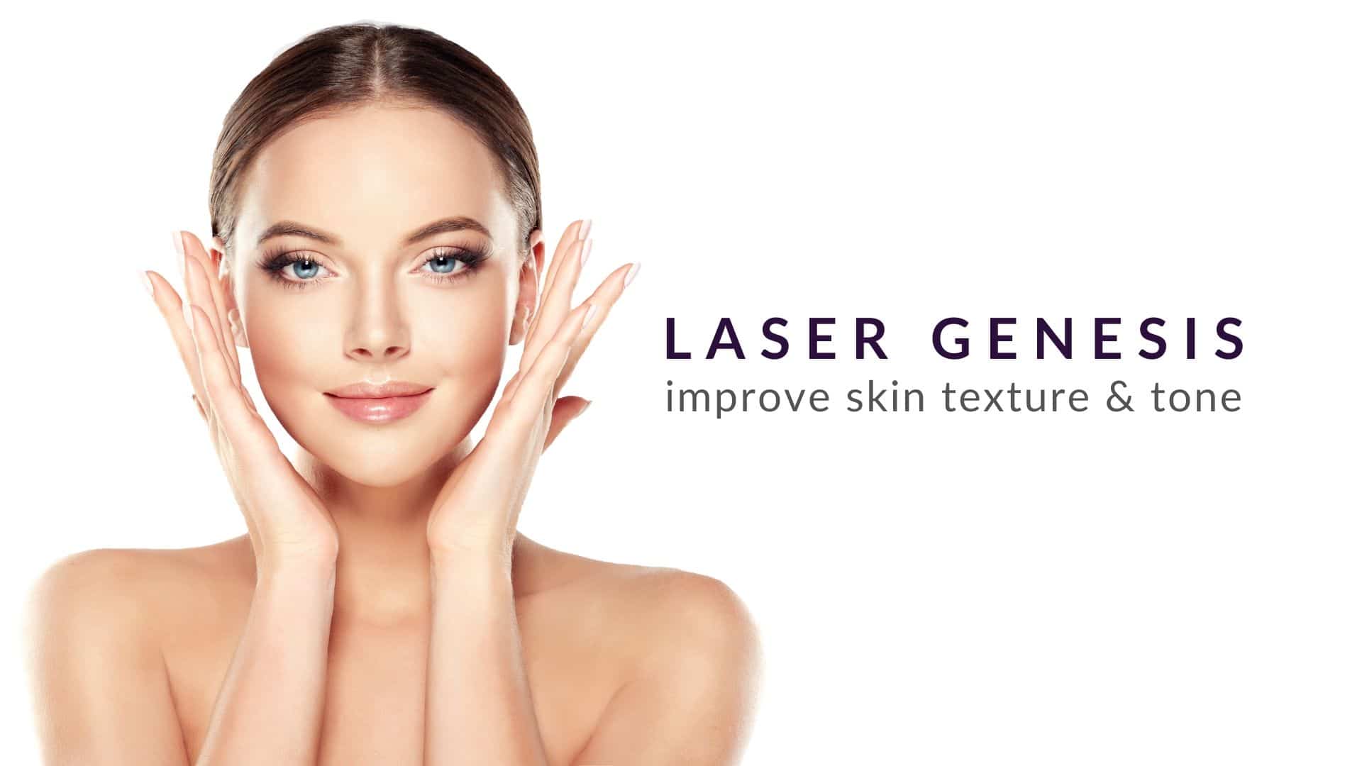 Laser Genesis at advanced rejuvenation center for improved skin texture and tone in Purchase, NY.